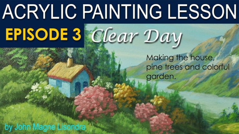 Acrylic Landscape Painting Tutorial | Clear Day | Episode 3 | House, Pine Trees and Flower Garden